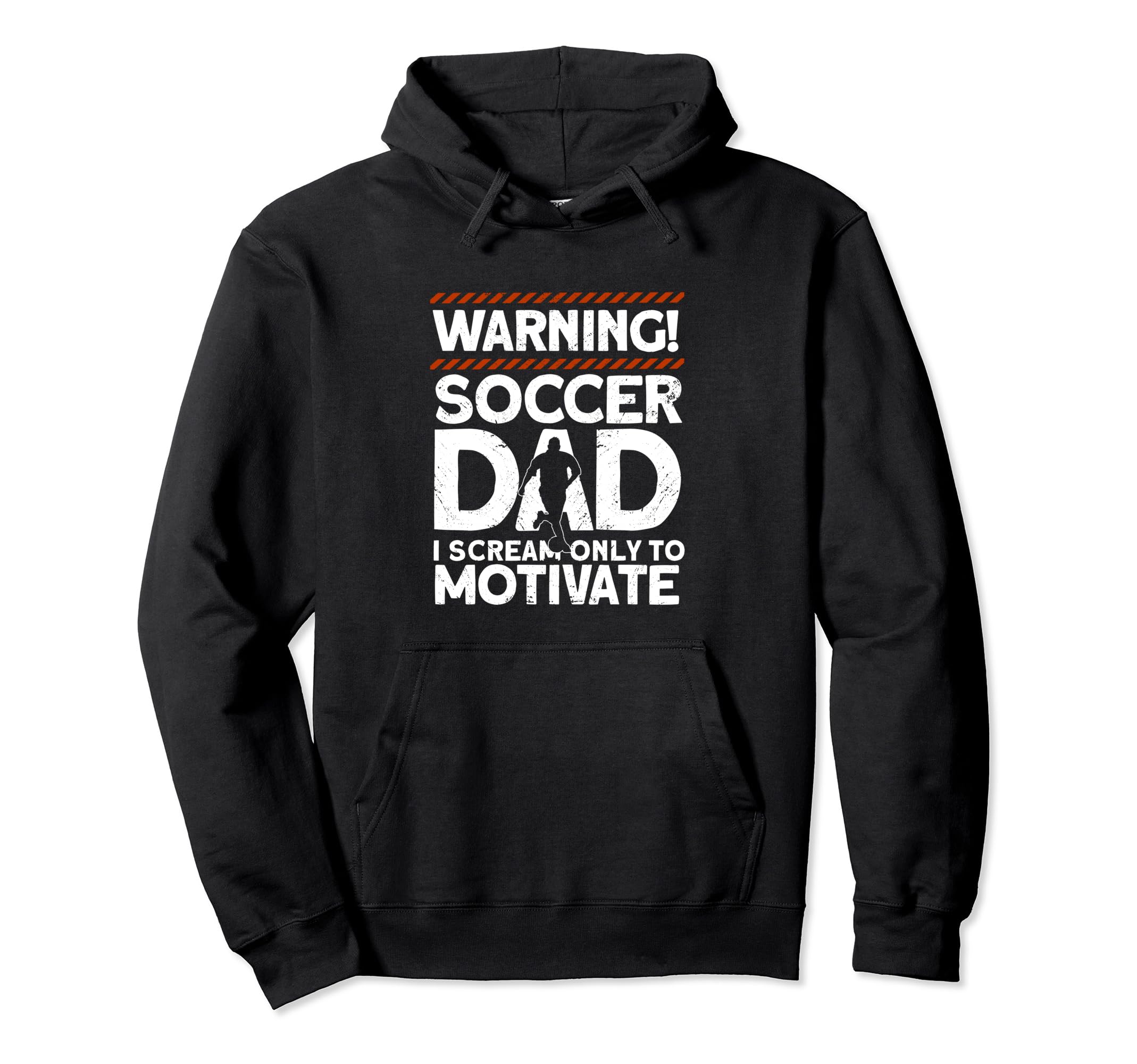 Soccer Dad Soccer Player Funny Dad Hoodie - Fun Novelty Design Men Women - T-Shirt, Sweatshirt, Hoodie