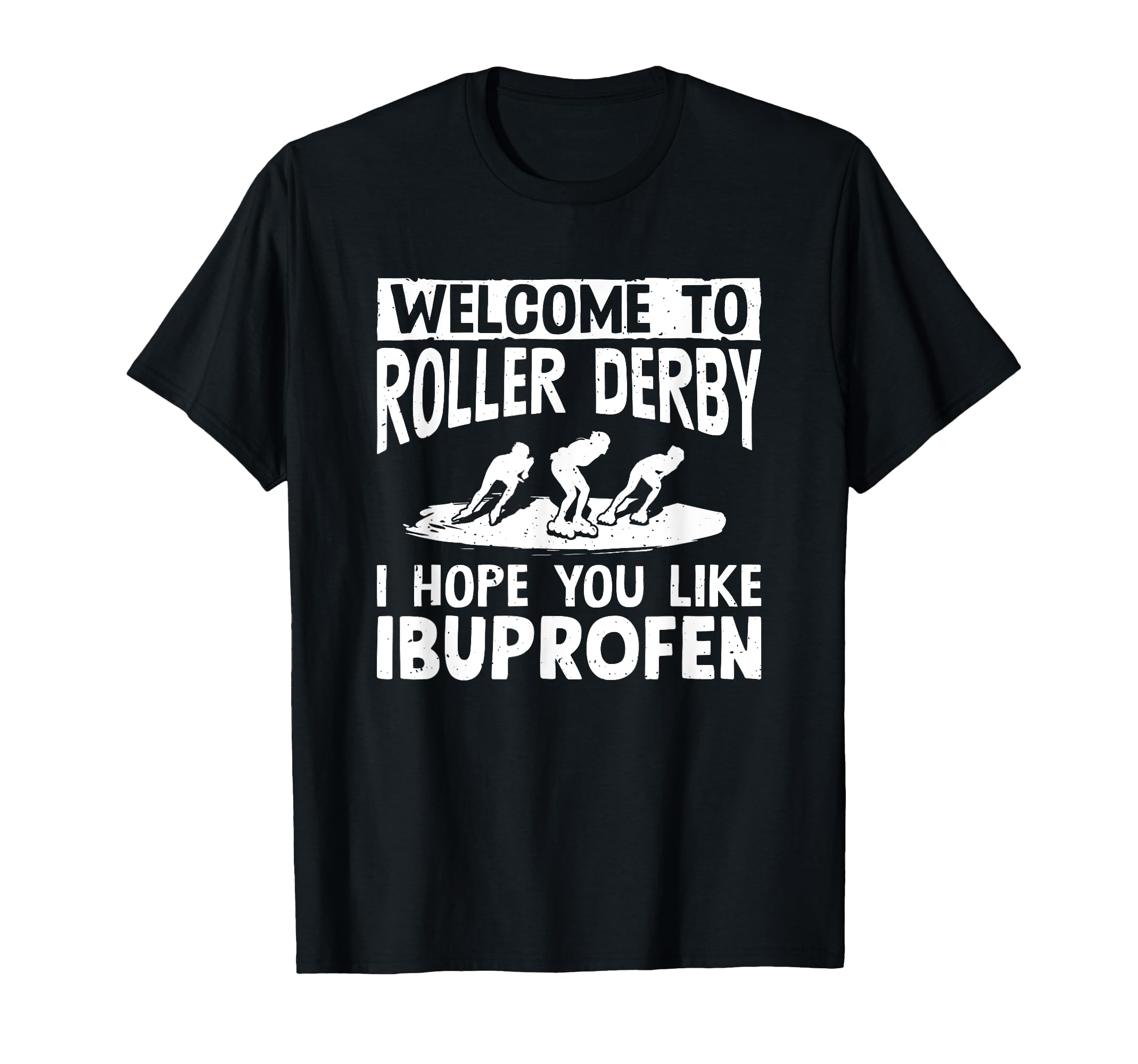 Skater Skates Roller Skating Welcome To T-Shirt - Novelty Apparel Unisex - T-Shirt, Sweatshirt, Hoodie