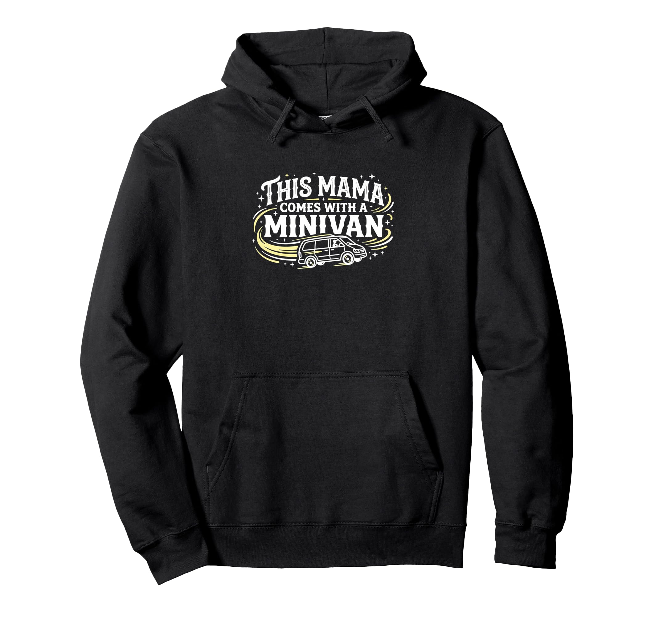 This Mama Comes Minivan Soccer Practice Hoodie - Novelty Apparel Unisex - T-Shirt, Sweatshirt, Hoodie