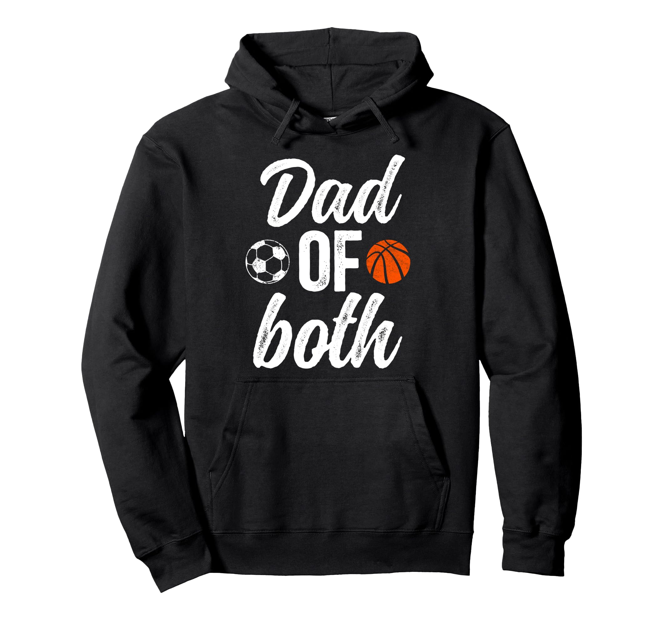 Dad Both Soccer Basketball Dad Ballers Hoodie - Unique Graphic Unisex - T-Shirt, Sweatshirt, Hoodie