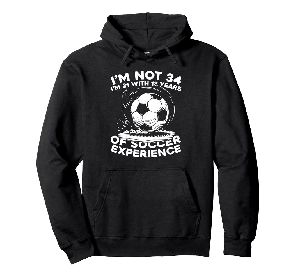 34 Years Old Player Sports Team Soccer 34Th Hoodie - Trendy Graphic Unisex - T-Shirt, Sweatshirt, Hoodie