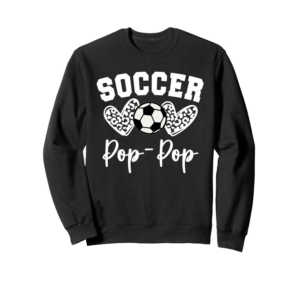Soccer Pop Pop Matching Family Sweatshirt - Custom Art Print for Adults - T-Shirt, Sweatshirt, Hoodie