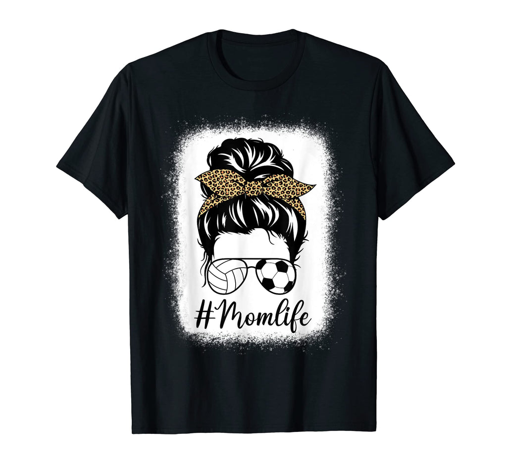 Mothers Day Volleyball And Soccer Mom Life T-Shirt - Trendy Graphic Unisex - T-Shirt, Sweatshirt, Hoodie