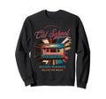 Keeping It Old School Mixtape Sweatshirt - Casual Everyday Wear Men Women - T-Shirt, Sweatshirt, Hoodie