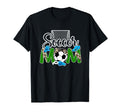 Soccer Mom Soccer Player Mama Soccer T-Shirt - Fun Novelty Design Unisex - T-Shirt, Sweatshirt, Hoodie