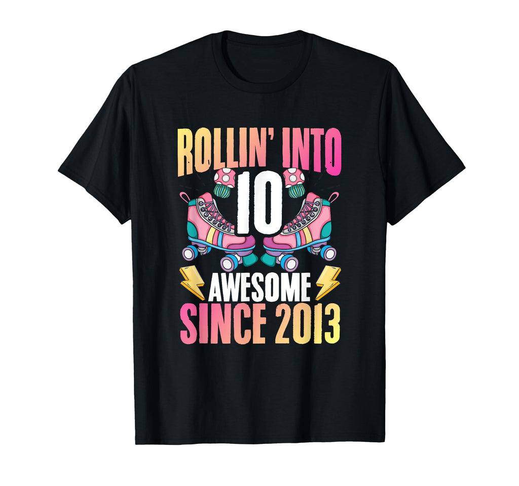 Rollin Into 10 Birthday Roller Skater T-Shirt - Graphic Print Men Women - T-Shirt, Sweatshirt, Hoodie