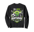 Its My 9Th Birthday Soccer Ball 9 Sweatshirt - Trendy Graphic Men Women - T-Shirt, Sweatshirt, Hoodie
