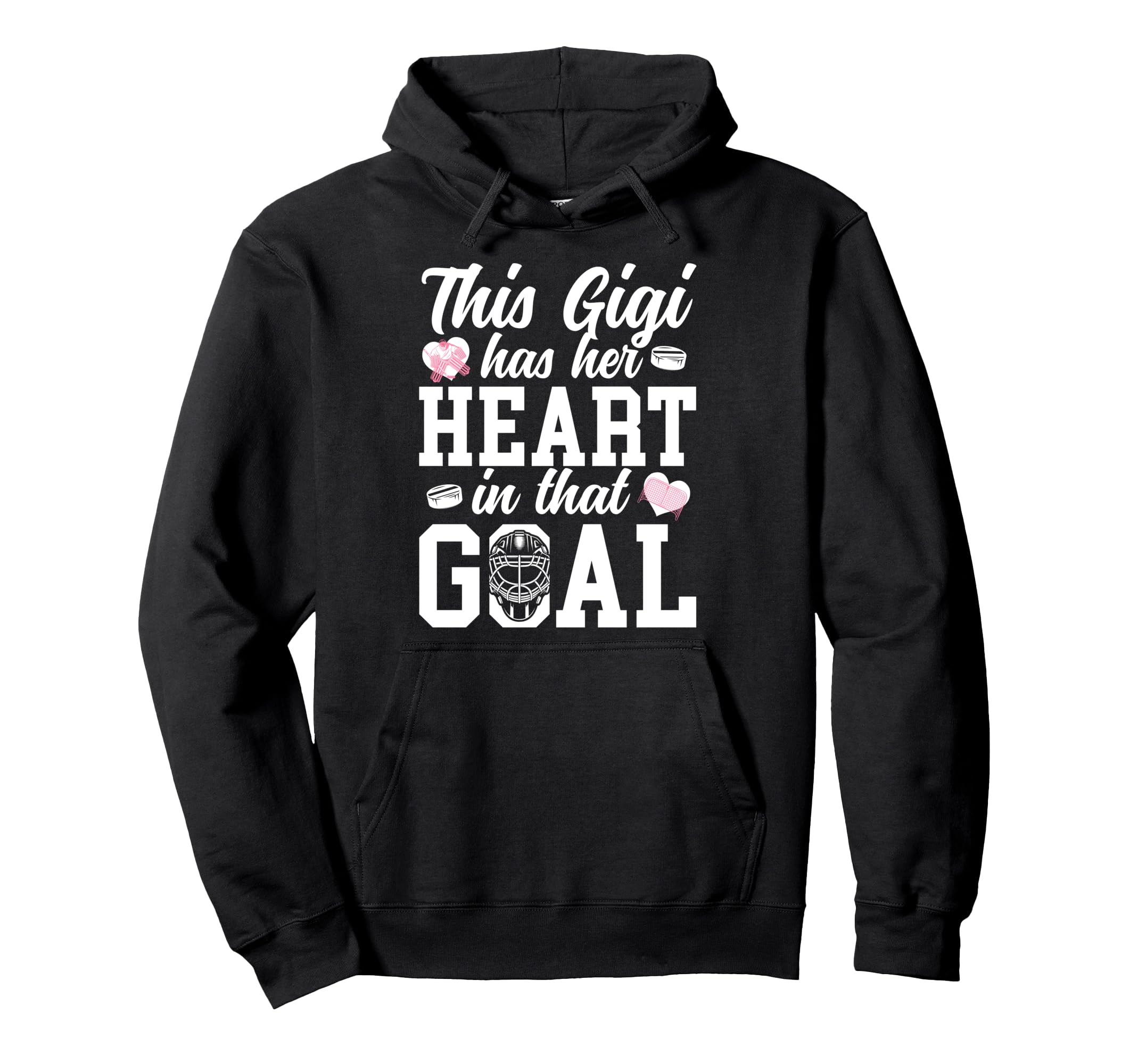 Proud Hockey Goalie Gigi Hockey Hoodie - Custom Art Print Unisex - T-Shirt, Sweatshirt, Hoodie