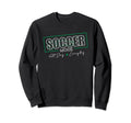 Athlete Player Soccer Mode All Day Sweatshirt - Trendy Graphic Men Women - T-Shirt, Sweatshirt, Hoodie