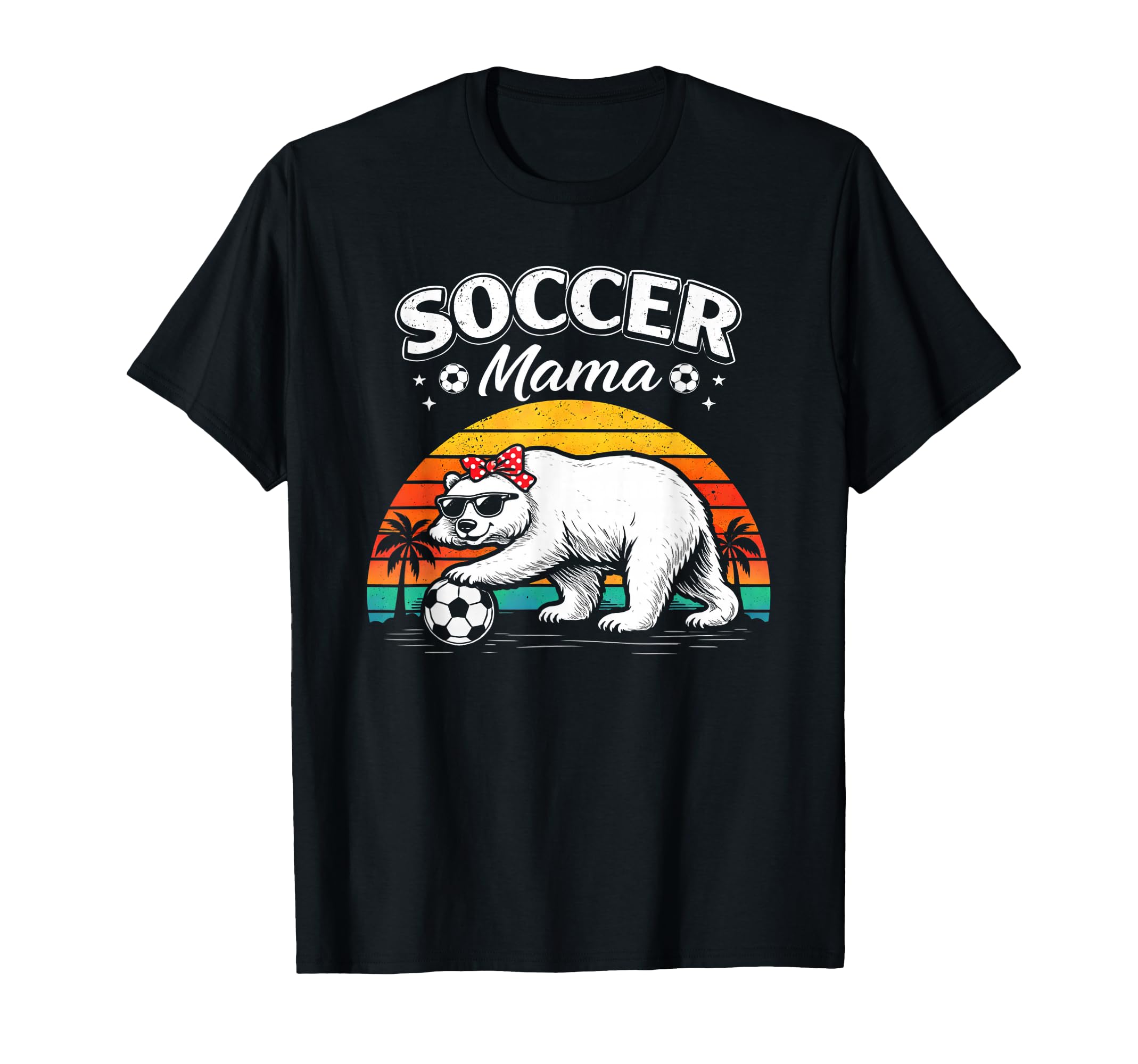 Soccer Mama Bear Mothers Day T-Shirt - Streetwear Style Unisex - T-Shirt, Sweatshirt, Hoodie