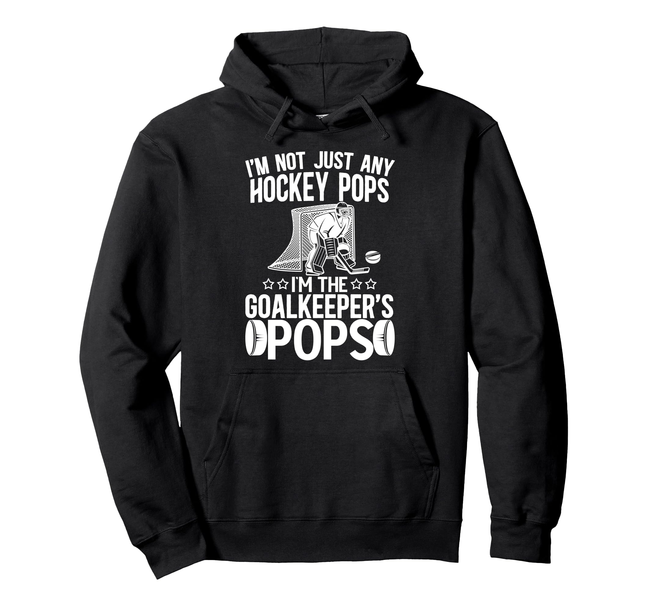 Im Ice Hockey Goalkeeper Pops Ice Hoodie - Aesthetic Graphic Men Women - T-Shirt, Sweatshirt, Hoodie