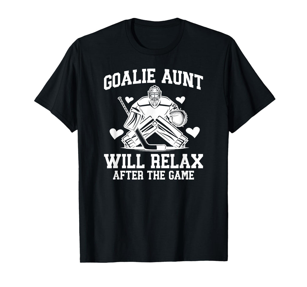 Funny Hockey Goalie Aunt Ice Hockey Keeper T-Shirt - Trendy Graphic Unisex - T-Shirt, Sweatshirt, Hoodie