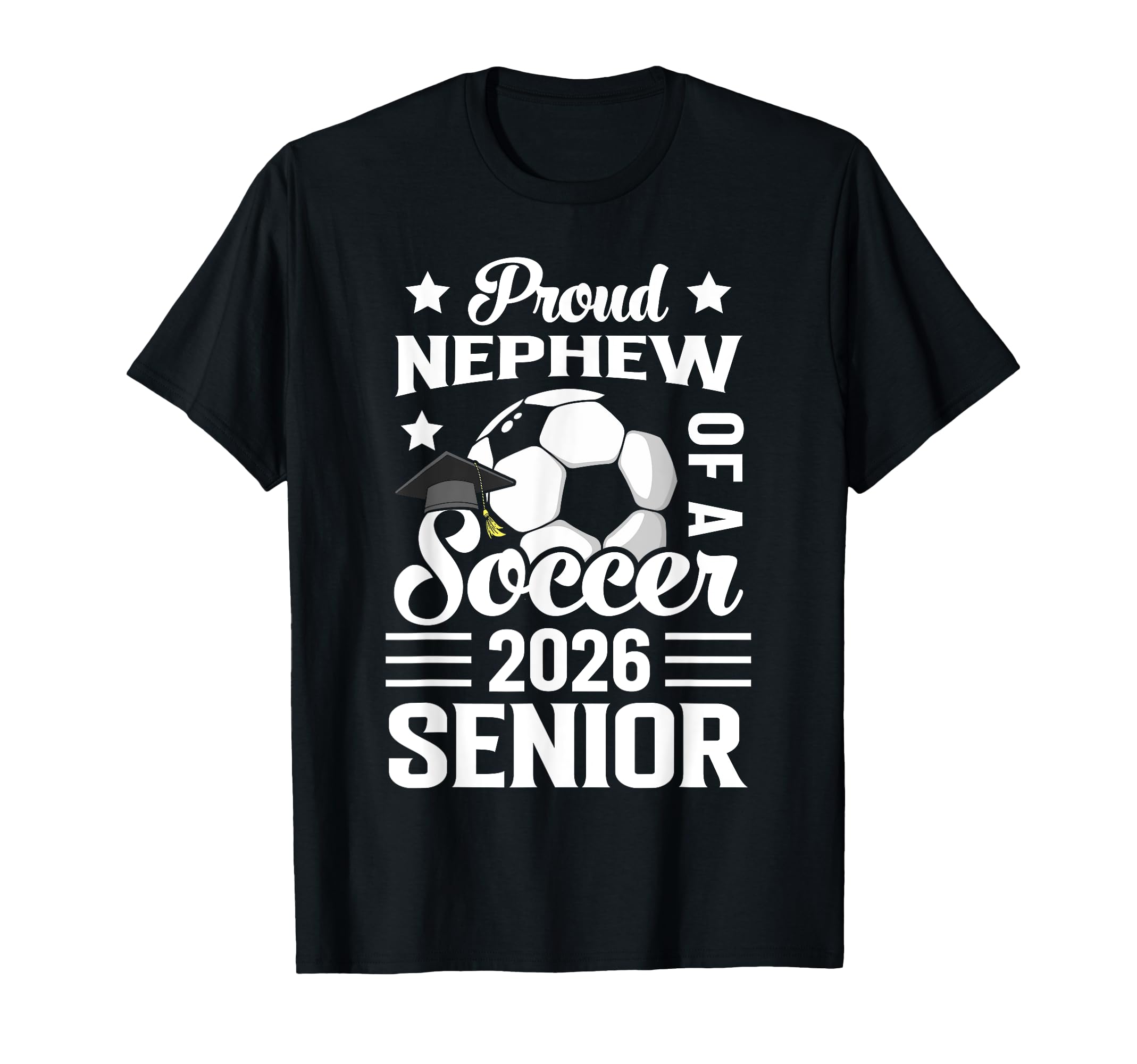 Proud Nephew Soccer Senior 2026 T-Shirt - Custom Art Print Unisex - T-Shirt, Sweatshirt, Hoodie