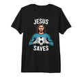 Funny Jesus Football Soccer T-Shirt - Fun Novelty Design Men Women - T-Shirt, Sweatshirt, Hoodie