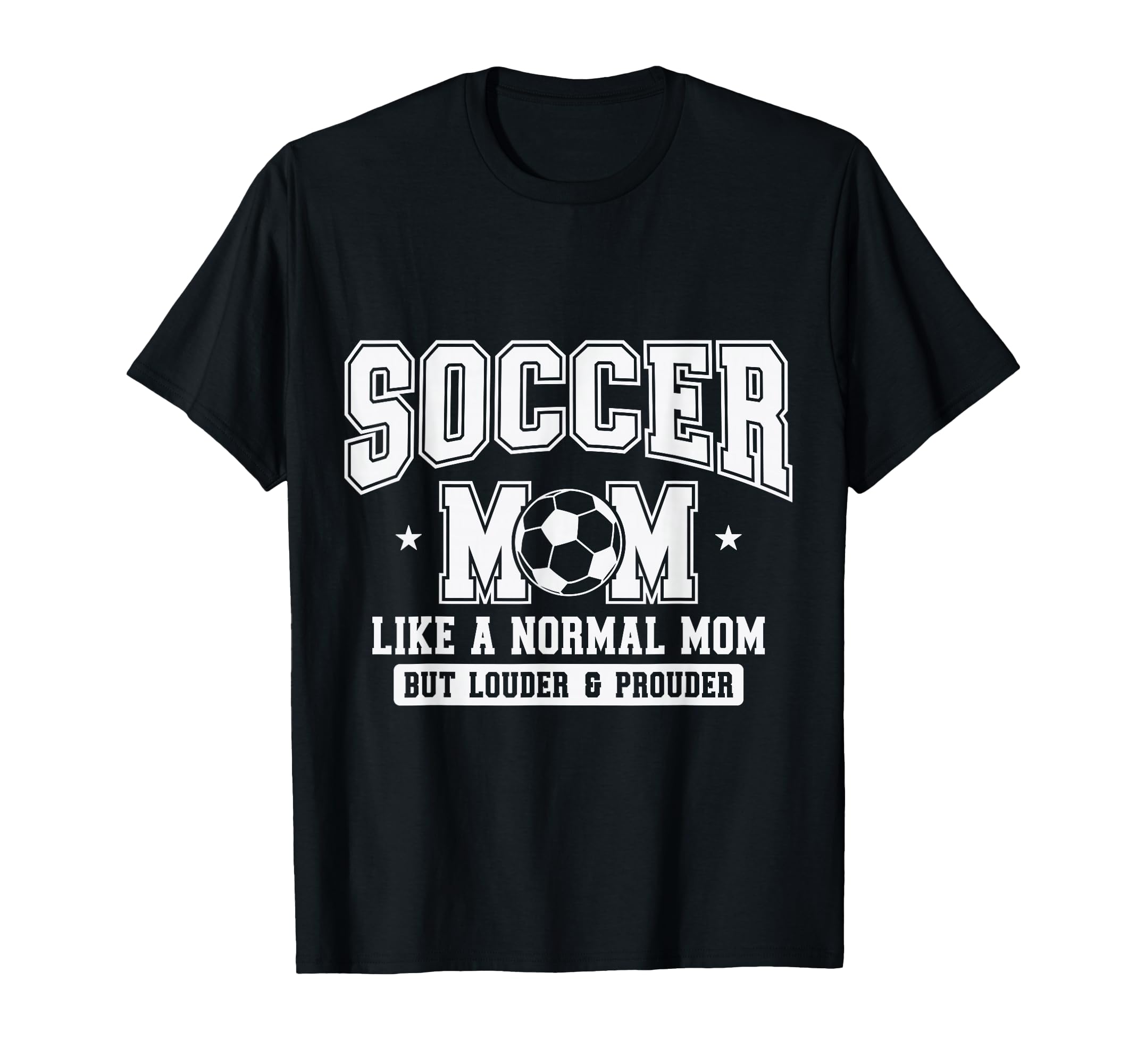 Soccer Mom Like Normal Mom But T-Shirt - Fun Novelty Design Men Women - T-Shirt, Sweatshirt, Hoodie