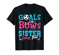 Goals Or Bows Sister Loves You Soccer T-Shirt - Novelty Apparel Men Women - T-Shirt, Sweatshirt, Hoodie