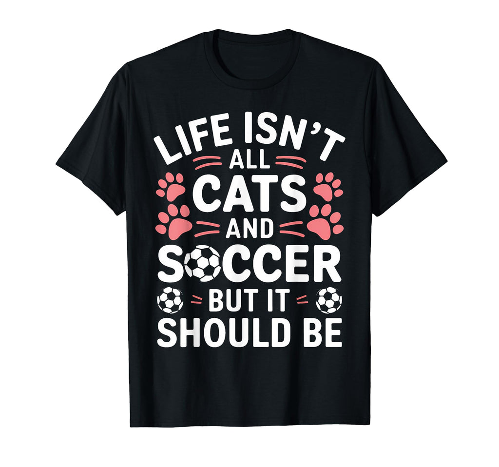 Funny Soccer Player Soccer Lovers Cats Hoodie - Aesthetic Graphic Unisex - T-Shirt, Sweatshirt, Hoodie