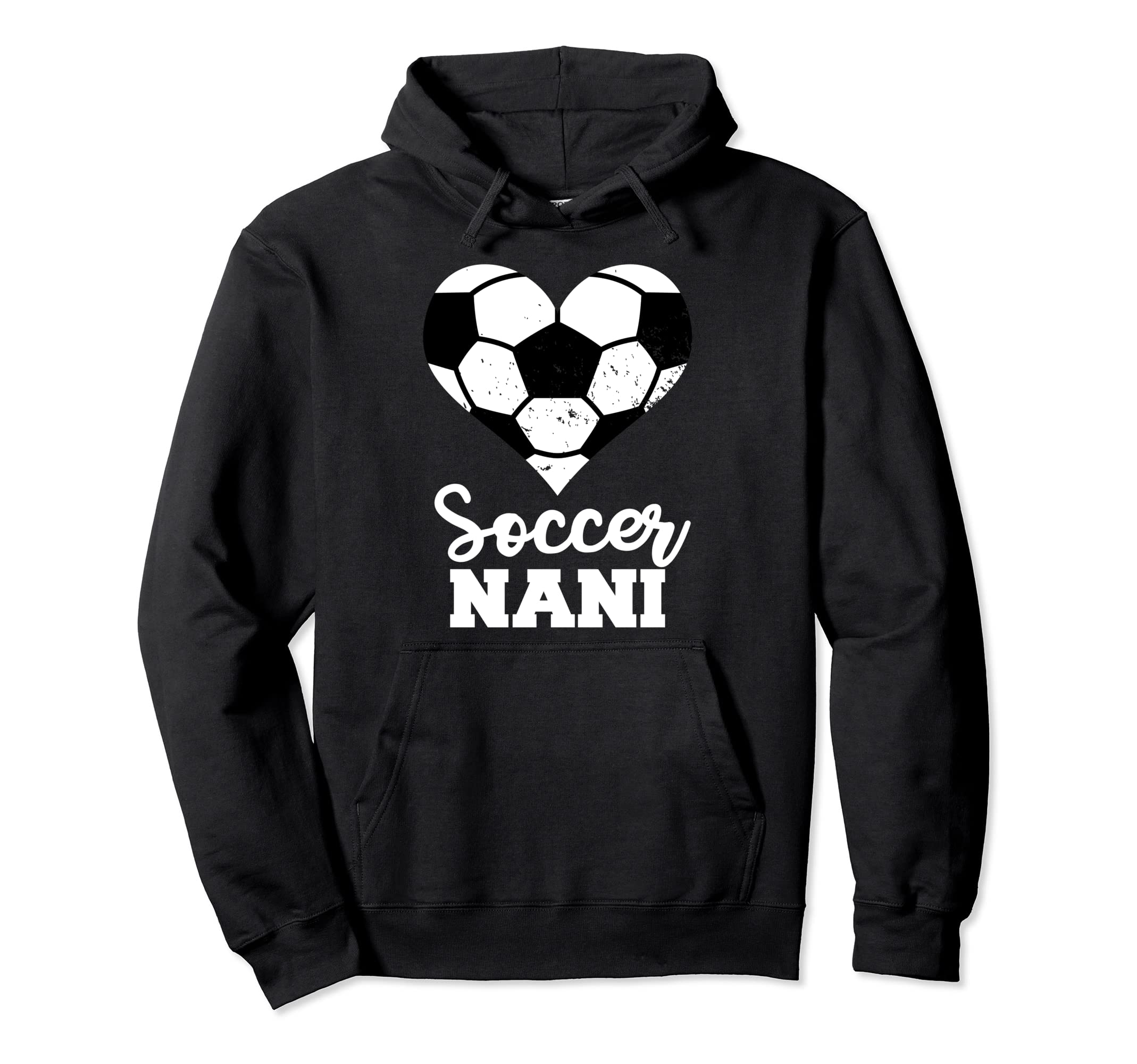 Soccer Nani Funny Soccer Heart Grandma Hoodie - Graphic Print Men Women - T-Shirt, Sweatshirt, Hoodie