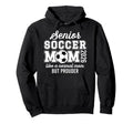 Soccer Senior Mom 2026 Soccer Senior Hoodie - Casual Everyday Wear Unisex - T-Shirt, Sweatshirt, Hoodie