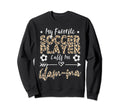 My Favorite Soccer Player Calls Sweatshirt - Minimalist Print for Adults - T-Shirt, Sweatshirt, Hoodie