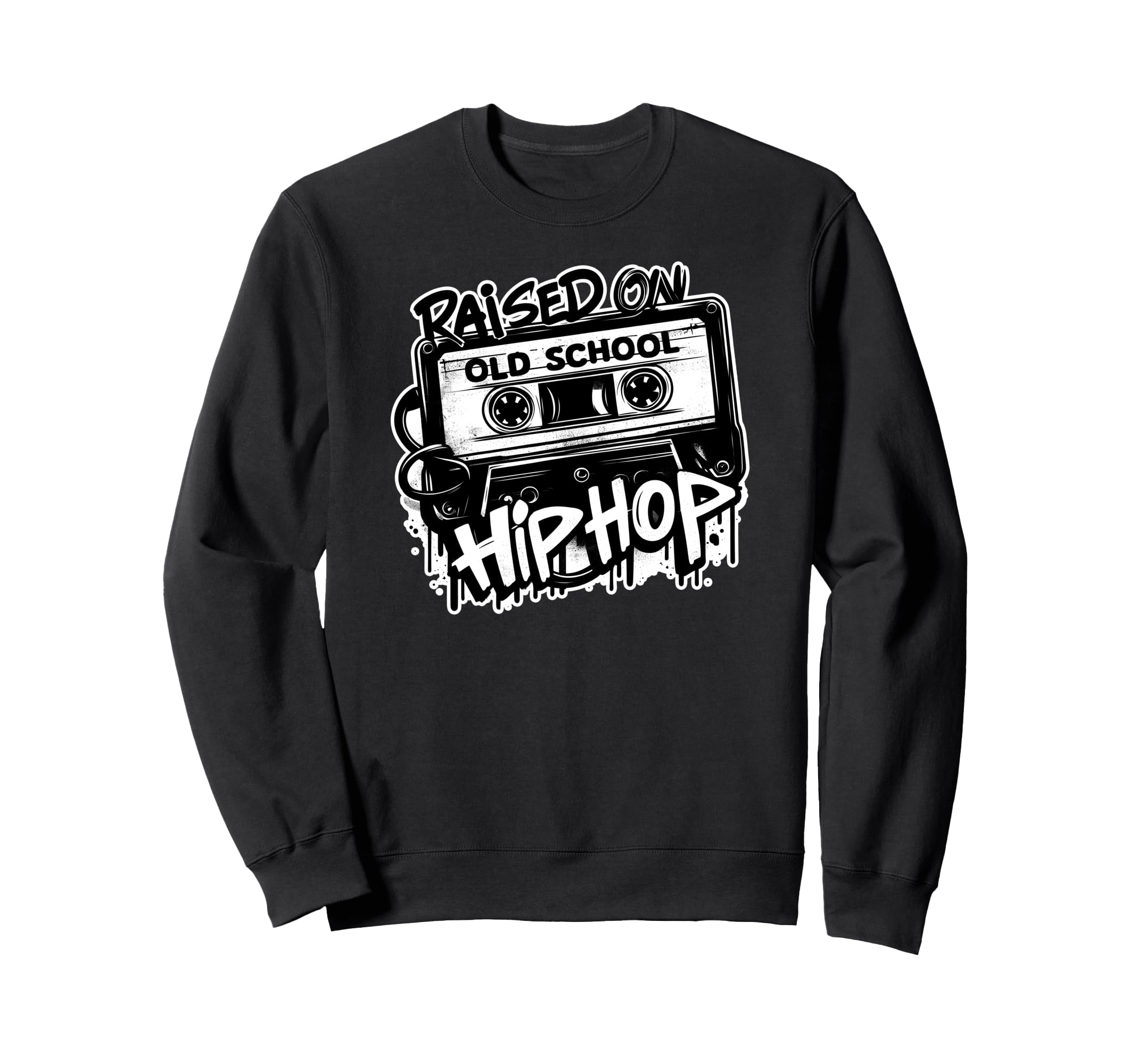 Raised Old School Hip Hop 80S 90S Sweatshirt - Trendy Graphic for Adults - T-Shirt, Sweatshirt, Hoodie