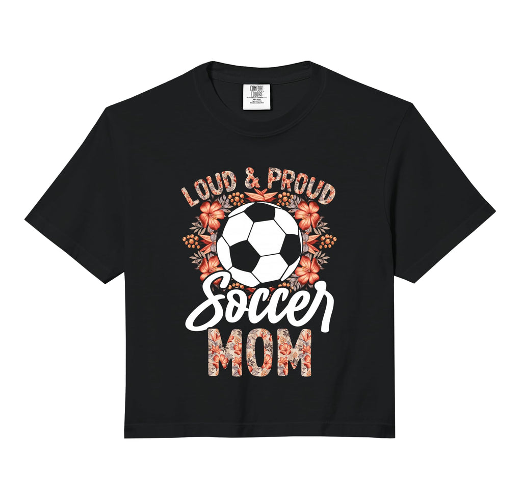 Loud And Proud Soccer Mom Sweatshirt - Casual Everyday Wear Men Women - T-Shirt, Sweatshirt, Hoodie