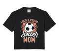 Loud And Proud Soccer Mom Sweatshirt - Casual Everyday Wear Men Women - T-Shirt, Sweatshirt, Hoodie