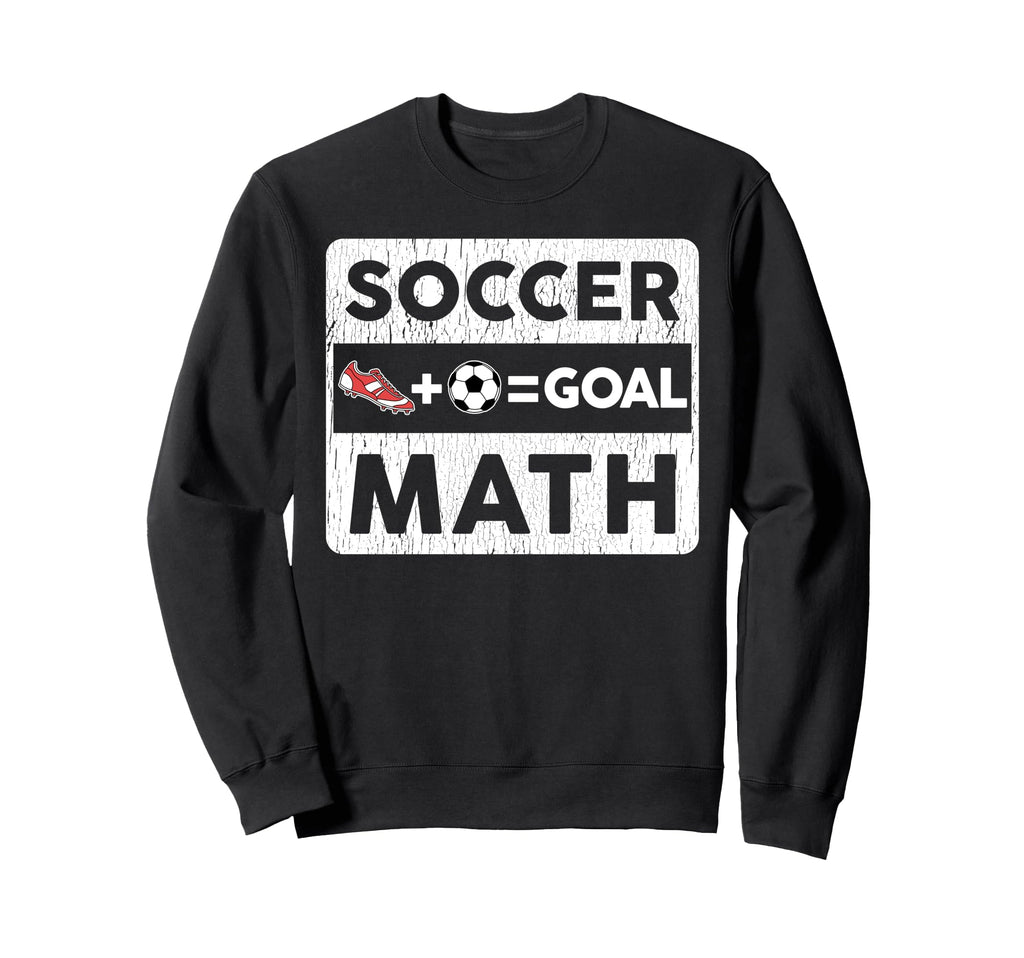 Funny Soccer Player Math Goal Lover Sweatshirt - Graphic Print for Adults - T-Shirt, Sweatshirt, Hoodie