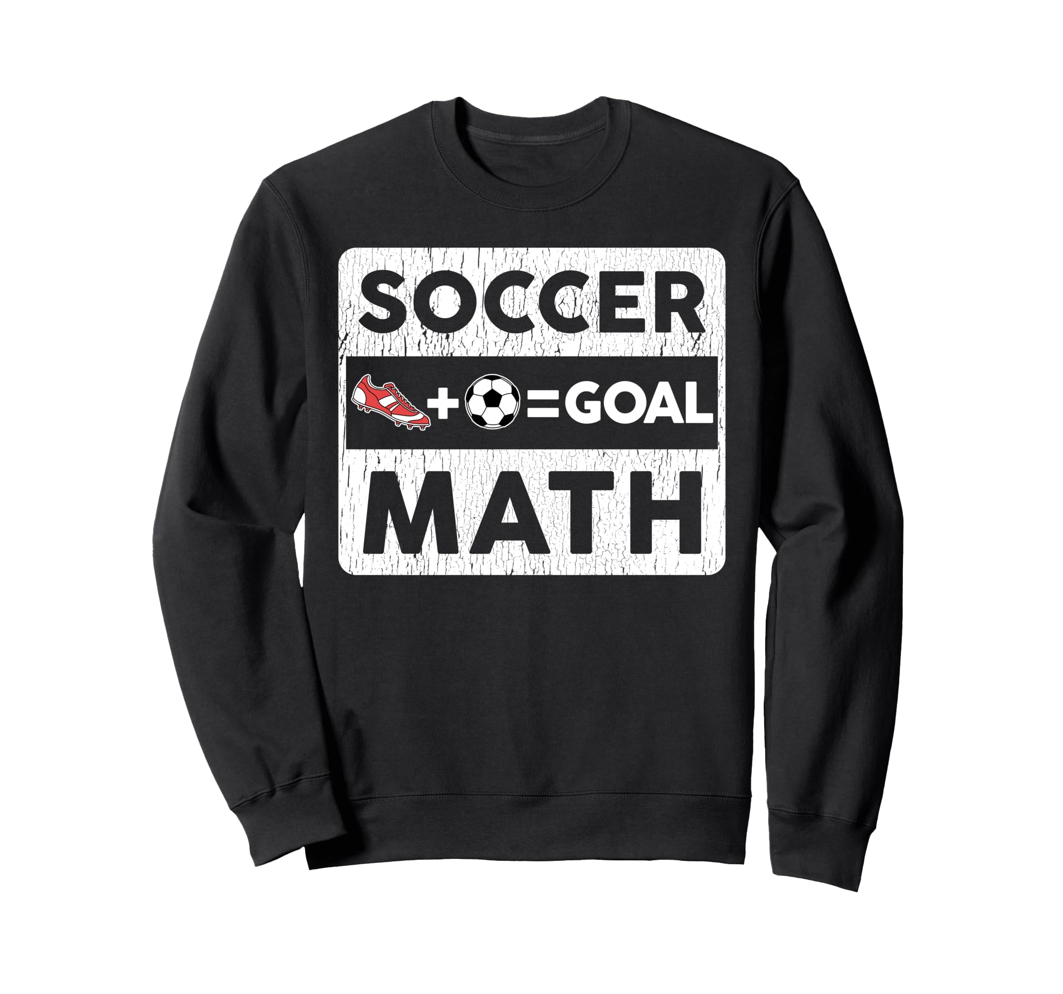 Funny Soccer Player Math Goal Lover Sweatshirt - Graphic Print for Adults - T-Shirt, Sweatshirt, Hoodie