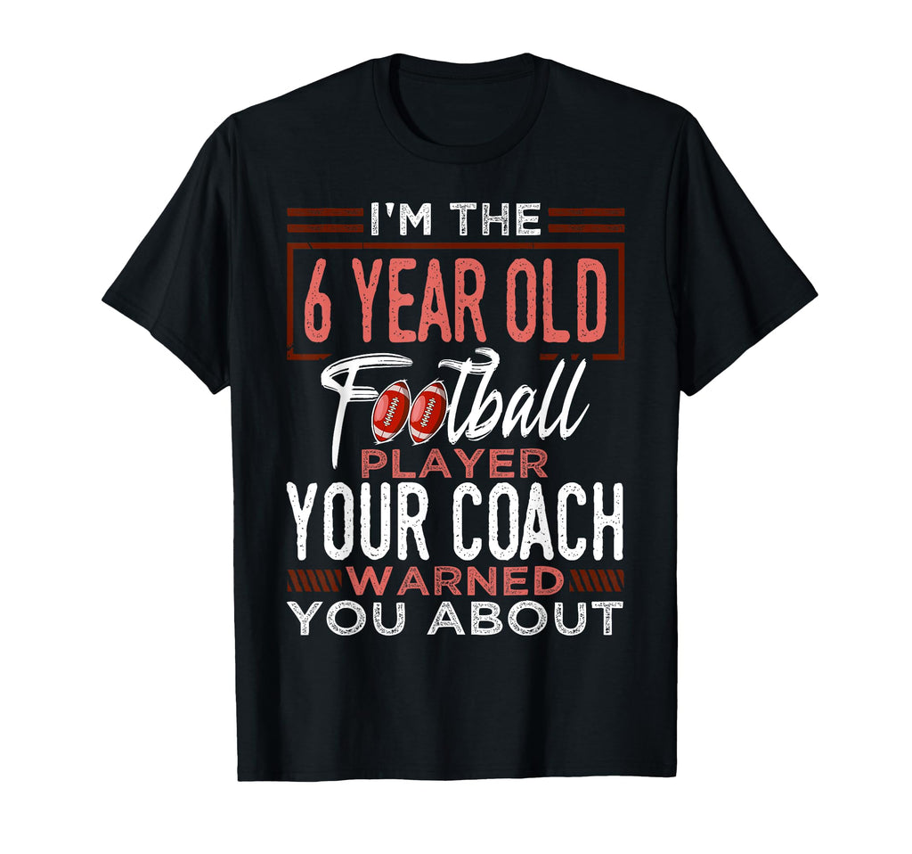 Football 6Th Birthday Party Player T-Shirt - Streetwear Style Men Women - T-Shirt, Sweatshirt, Hoodie