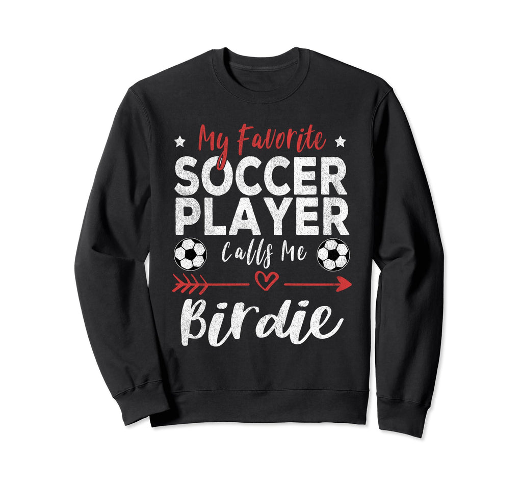 My Favorite Soccer Player Calls Me Sweatshirt - Minimalist Print Unisex - T-Shirt, Sweatshirt, Hoodie