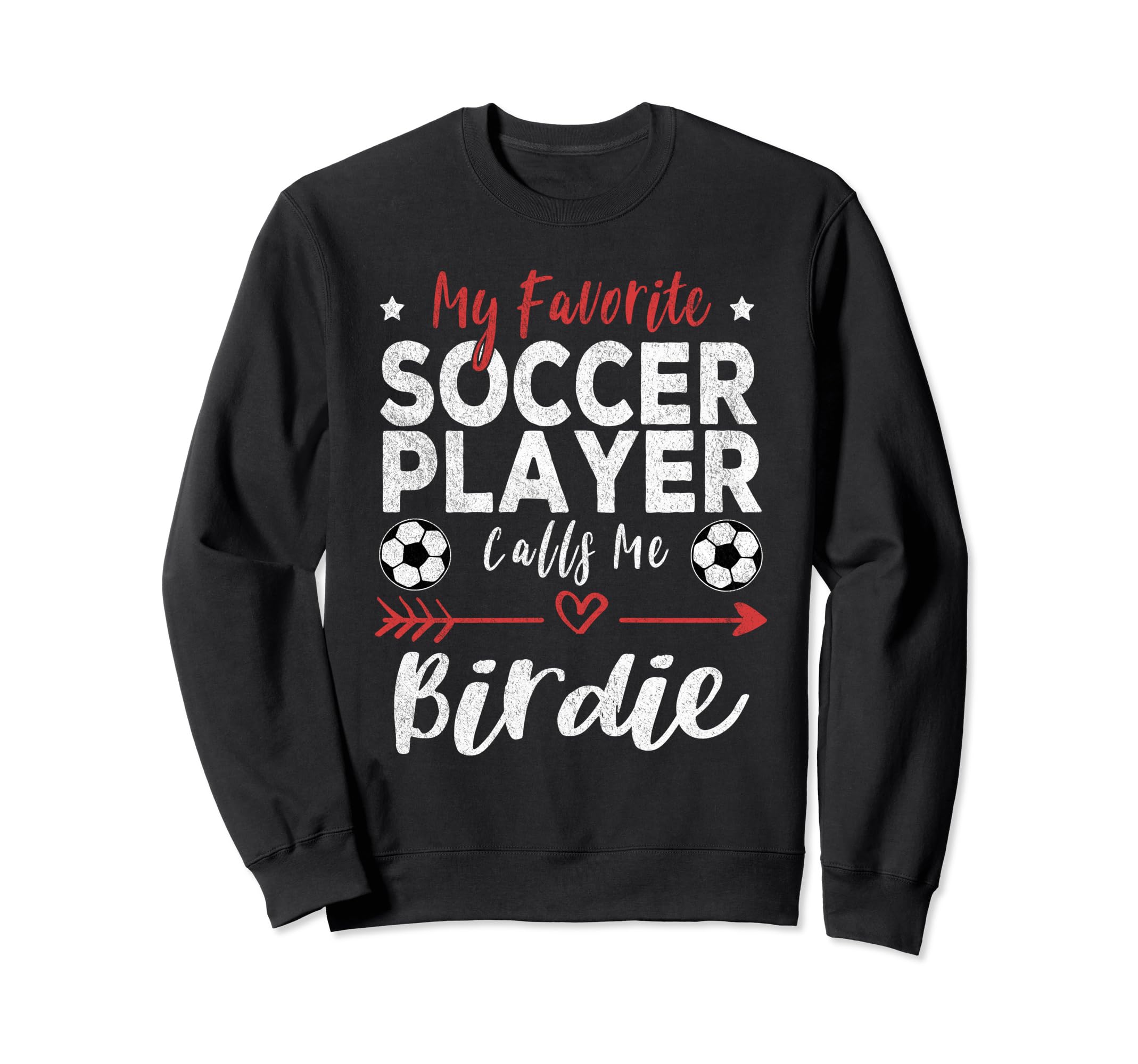 My Favorite Soccer Player Calls Sweatshirt - Minimalist Print for Adults - T-Shirt, Sweatshirt, Hoodie