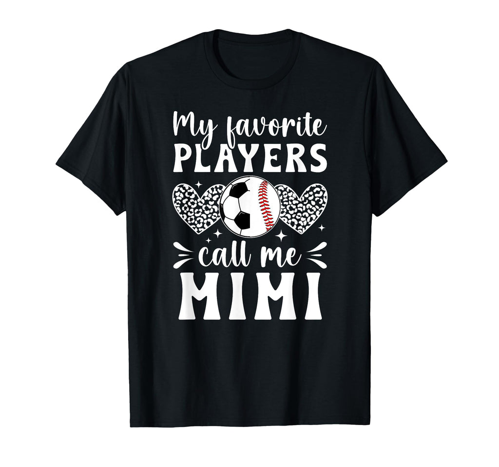 My Favorite Players Call Me Mimi T-Shirt - Trendy Graphic for Adults - T-Shirt, Sweatshirt, Hoodie