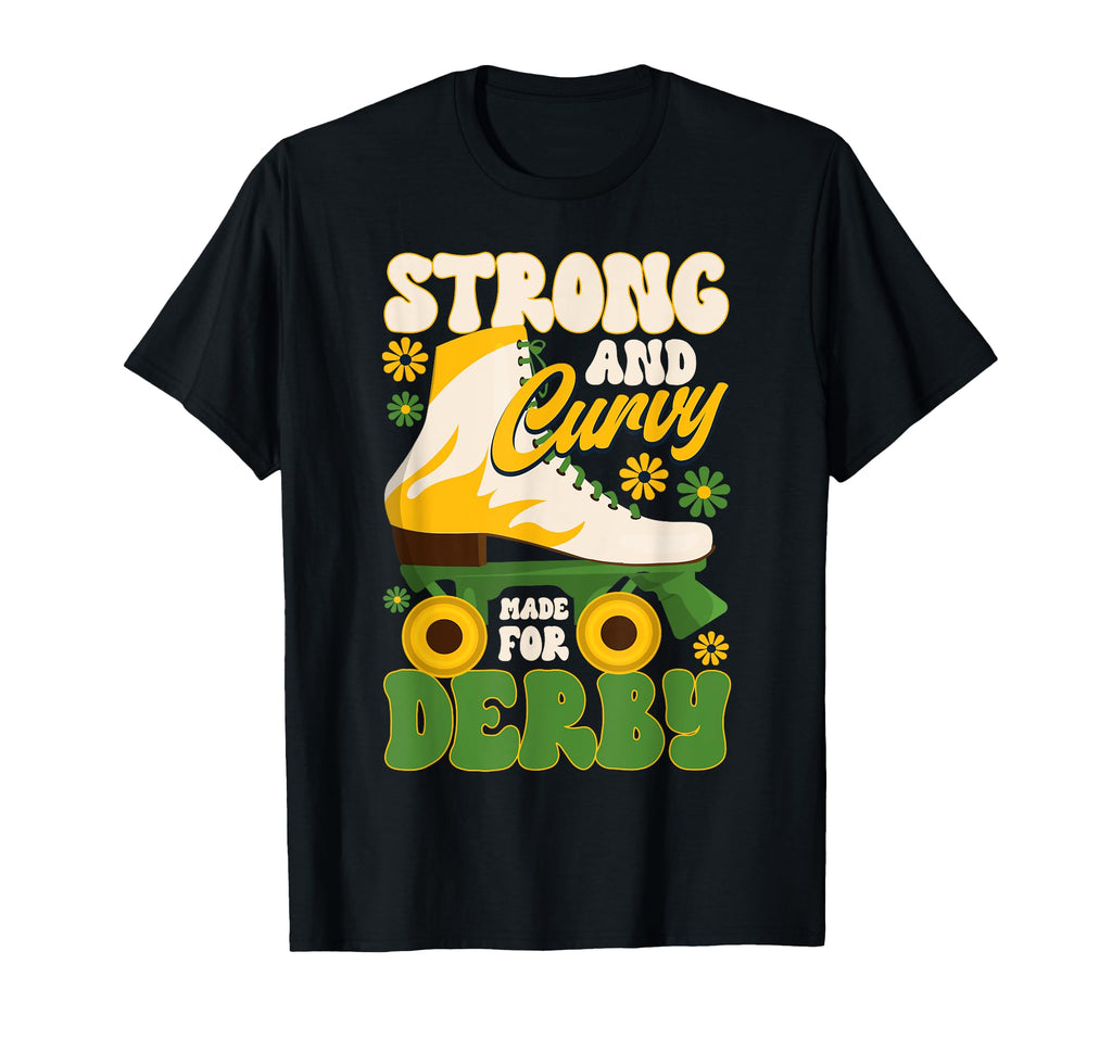 Roller Skating Strong And Curvy Skate 70S T-Shirt - Graphic Print Unisex - T-Shirt, Sweatshirt, Hoodie