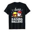 Energetic Busy Raising Ballers Softball T-Shirt - Aesthetic Graphic Unisex - T-Shirt, Sweatshirt, Hoodie