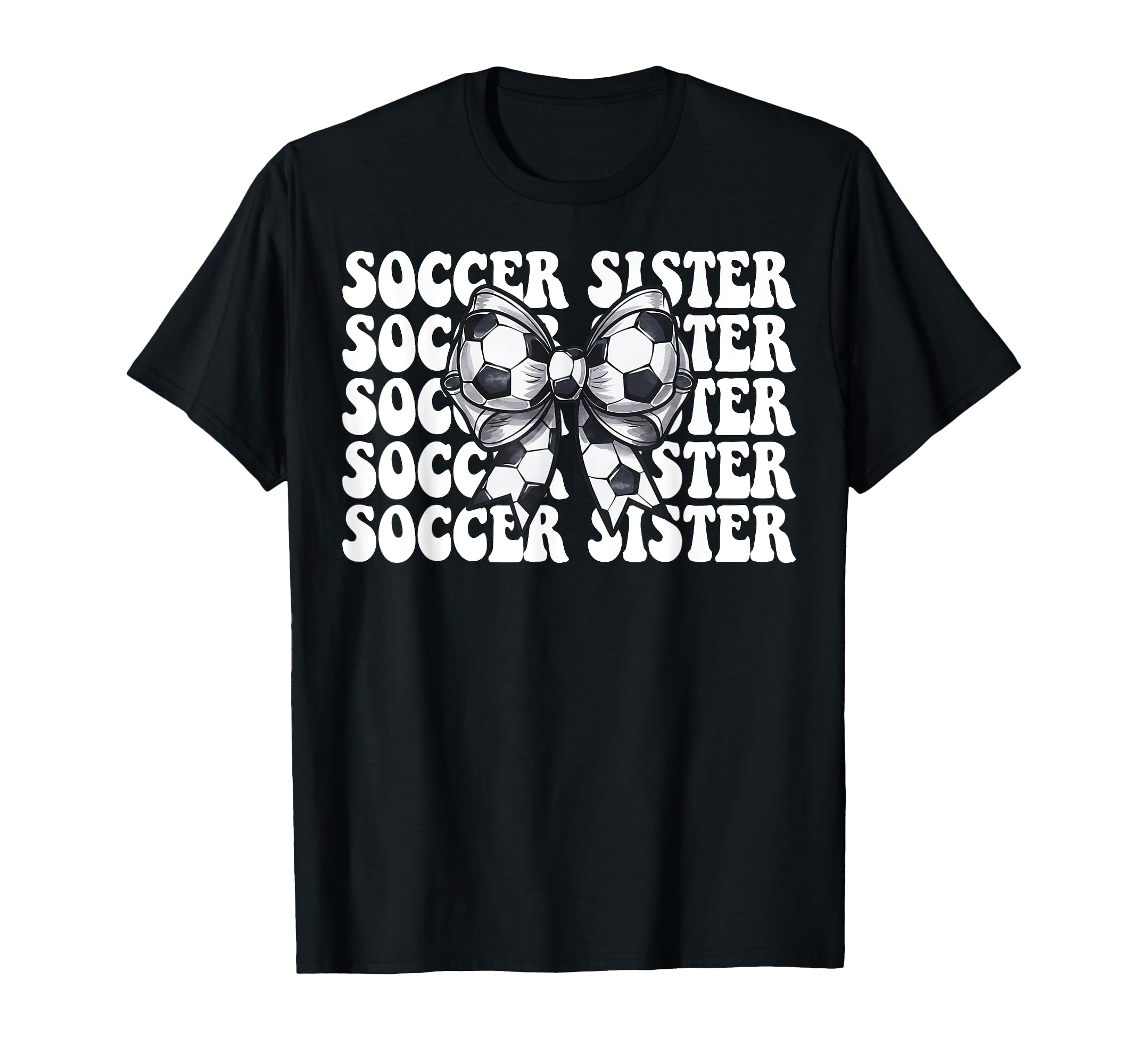 Soccer Sister Soccer Coquette Bow T-Shirt - Minimalist Print Unisex - T-Shirt, Sweatshirt, Hoodie