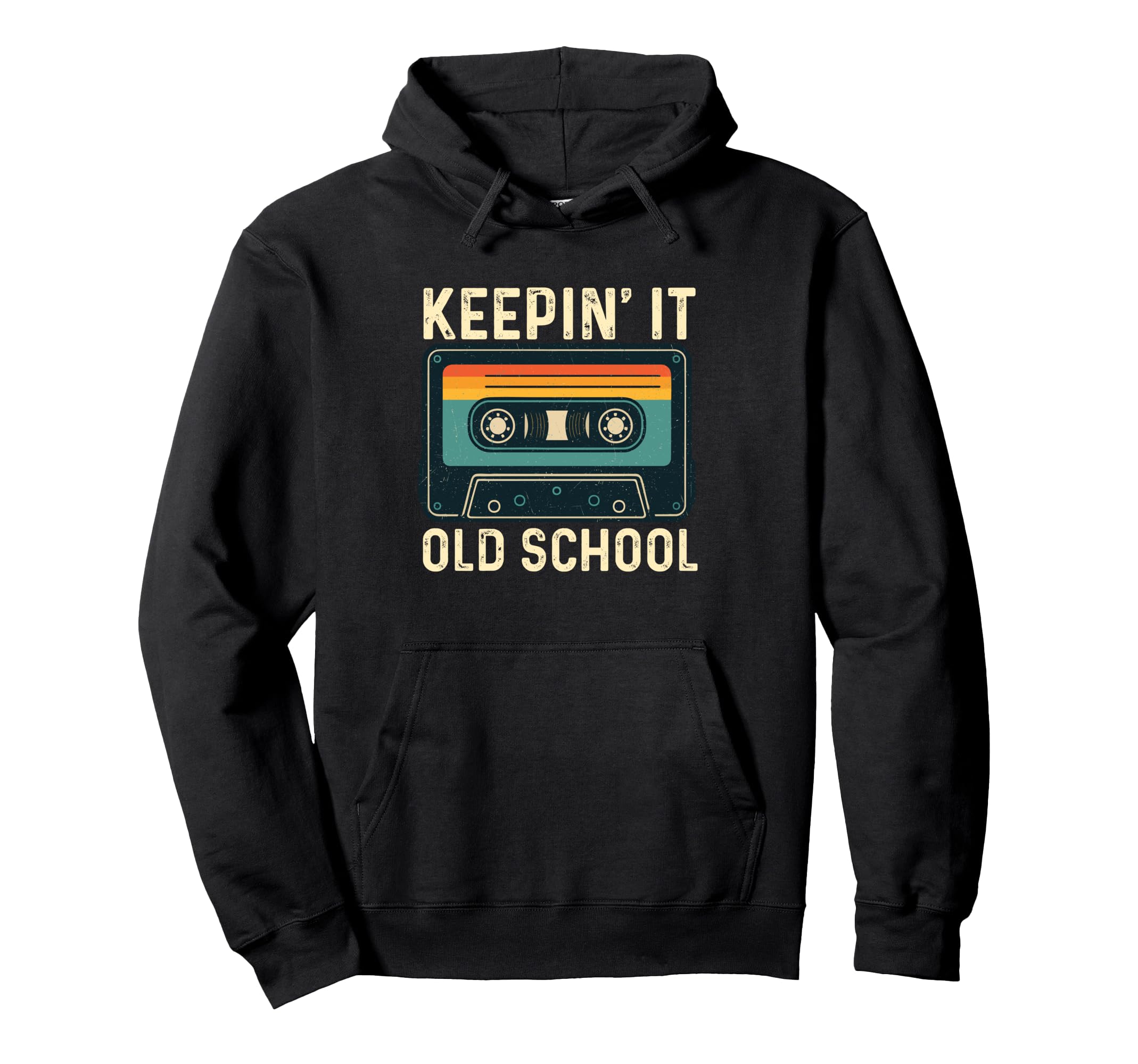 Keepin It Old School 80S 90S Old School Hoodie - Streetwear Style Unisex - T-Shirt, Sweatshirt, Hoodie