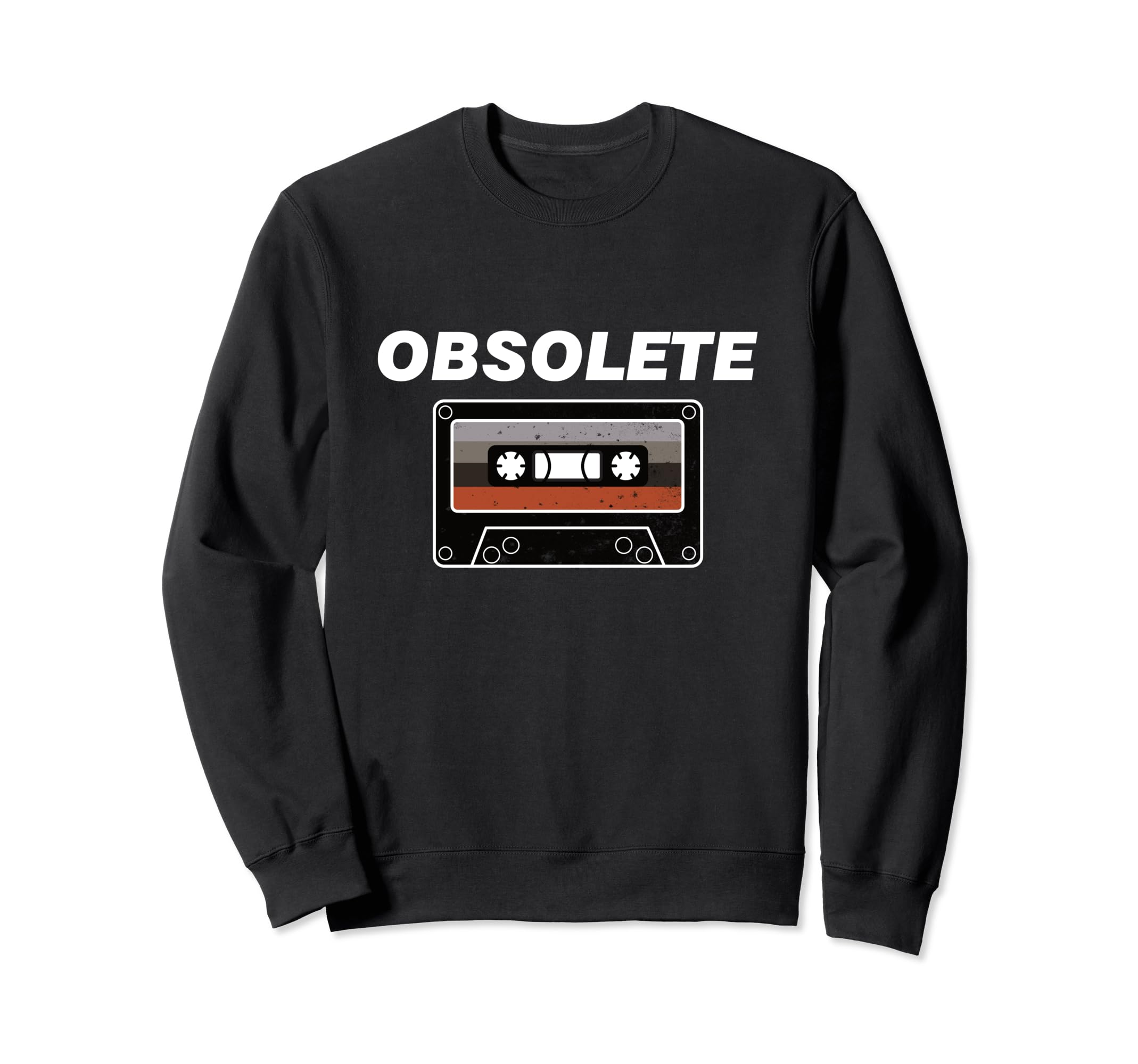 Obsolete Cassette Tape Old 80S 90S Sweatshirt - Unique Graphic Unisex - T-Shirt, Sweatshirt, Hoodie