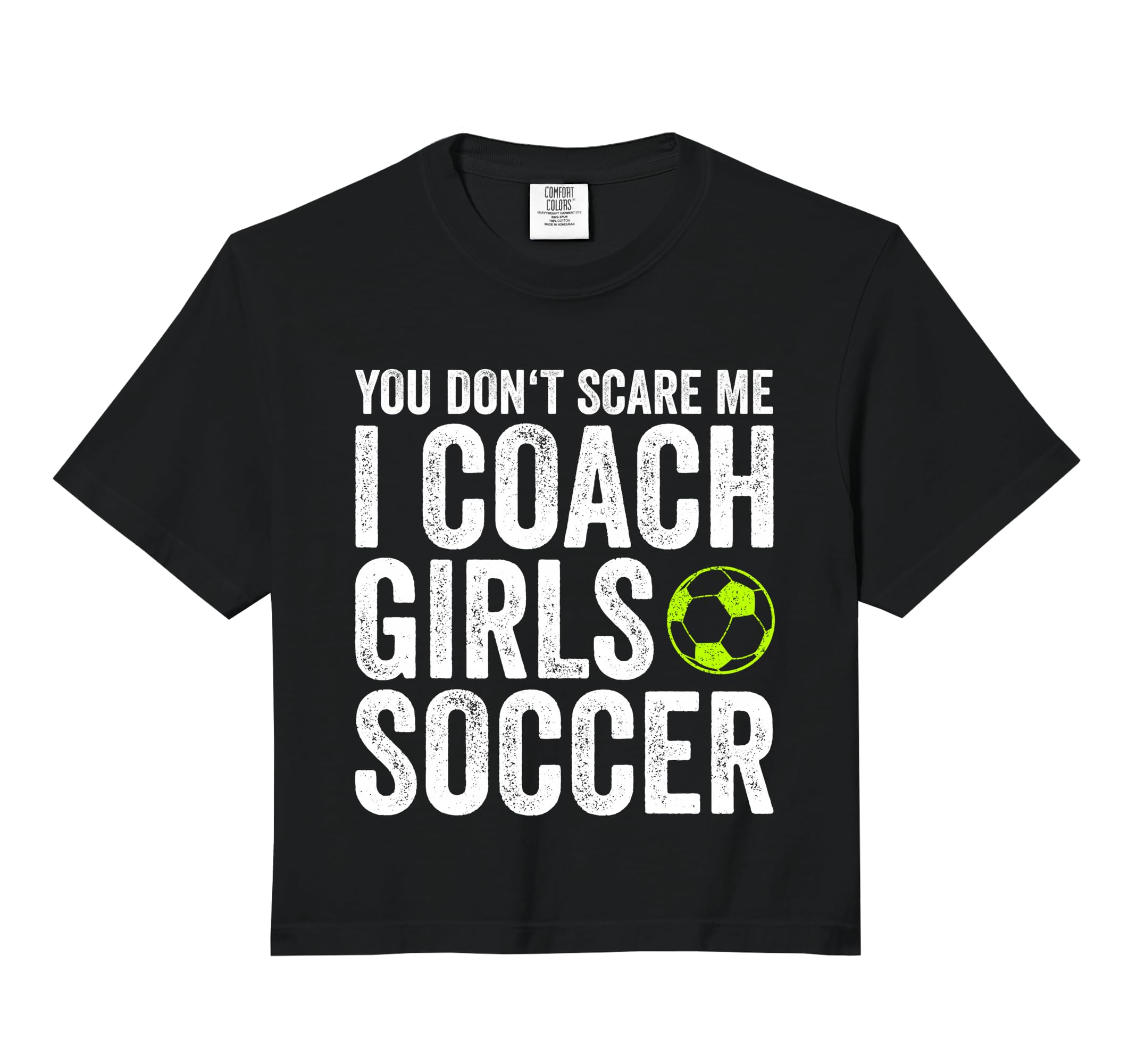 Coaches Gift You Dont Scare Me I T-Shirt - Minimalist Print Men Women - T-Shirt, Sweatshirt, Hoodie