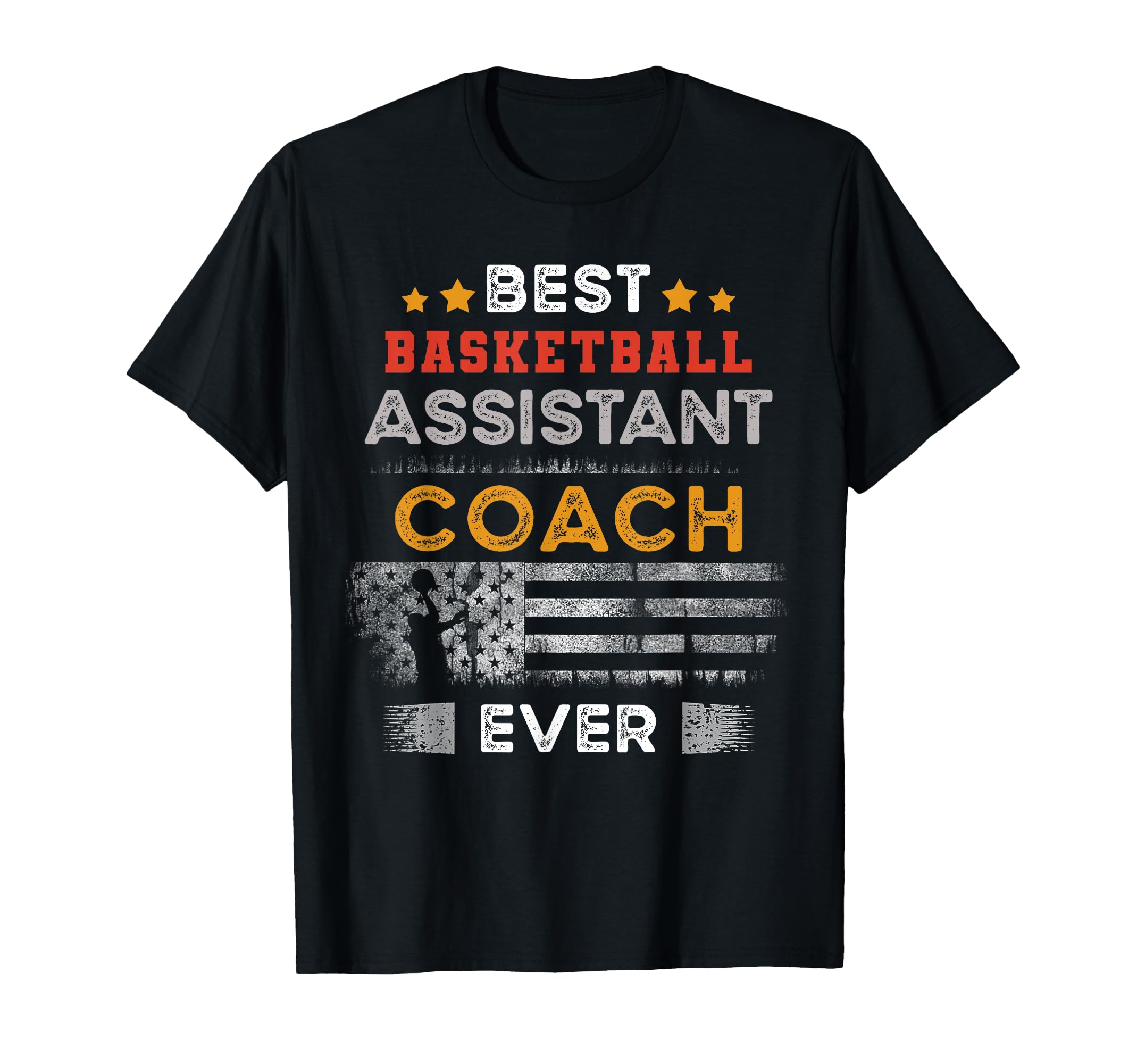 Best Basketball Assistant Coach Ever T-Shirt - Trendy Graphic Men Women - T-Shirt, Sweatshirt, Hoodie