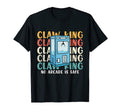 Claw King No Arcade Machine Is Safe Gaming T-Shirt - Unique Graphic Unisex - T-Shirt, Sweatshirt, Hoodie