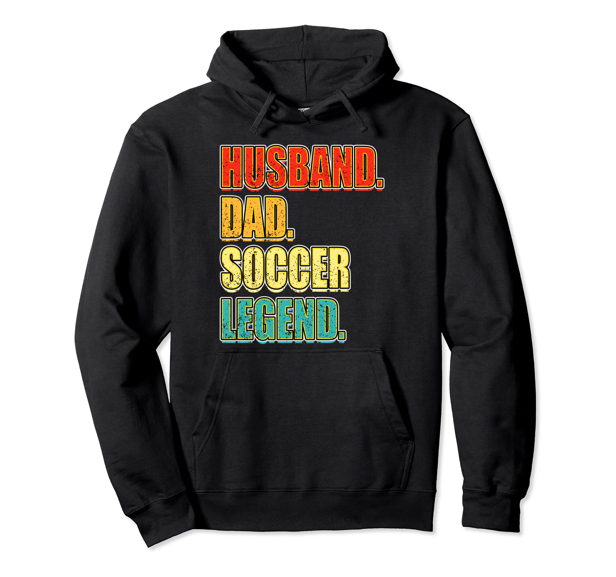 Soccer Husband Dad Soccer Legend Hoodie - Custom Art Print for Adults - T-Shirt, Sweatshirt, Hoodie