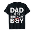 Dad Birthday Soccer Family Love T-Shirt - Trendy Graphic Men Women - T-Shirt, Sweatshirt, Hoodie