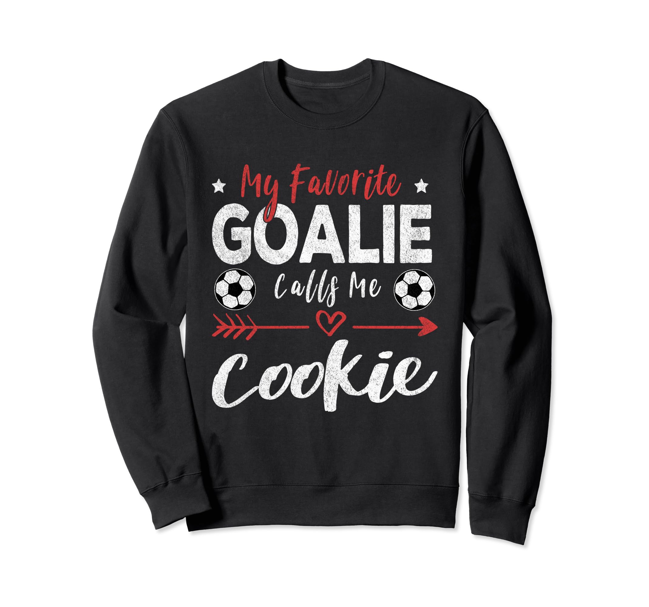 Funny Soccer Goalie Goalkeeper Mom Sweatshirt - Unique Graphic Men Women - T-Shirt, Sweatshirt, Hoodie