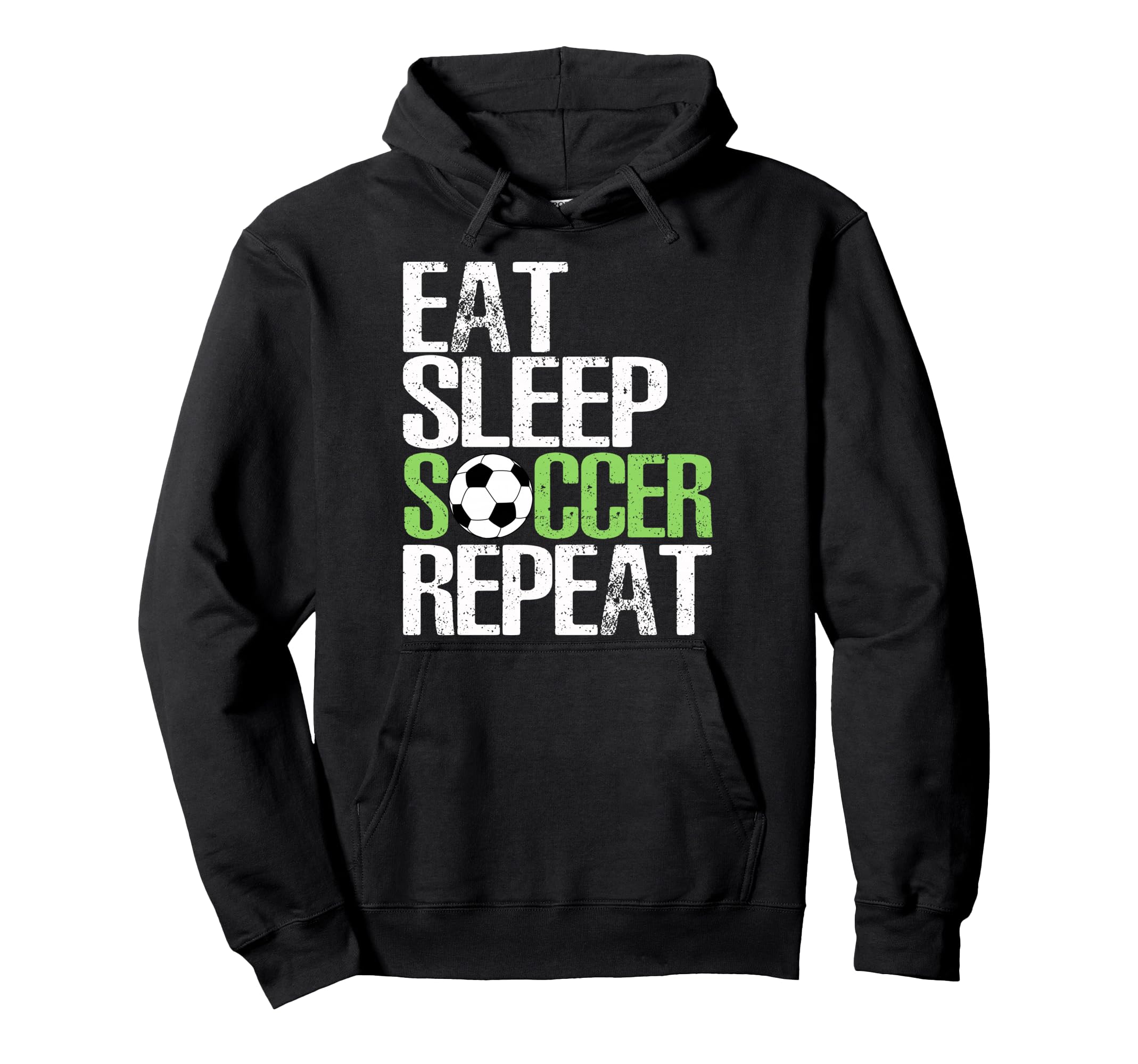 Eat Sleep Soccer Repeat Sport Player Gift Hoodie - Graphic Print Unisex - T-Shirt, Sweatshirt, Hoodie