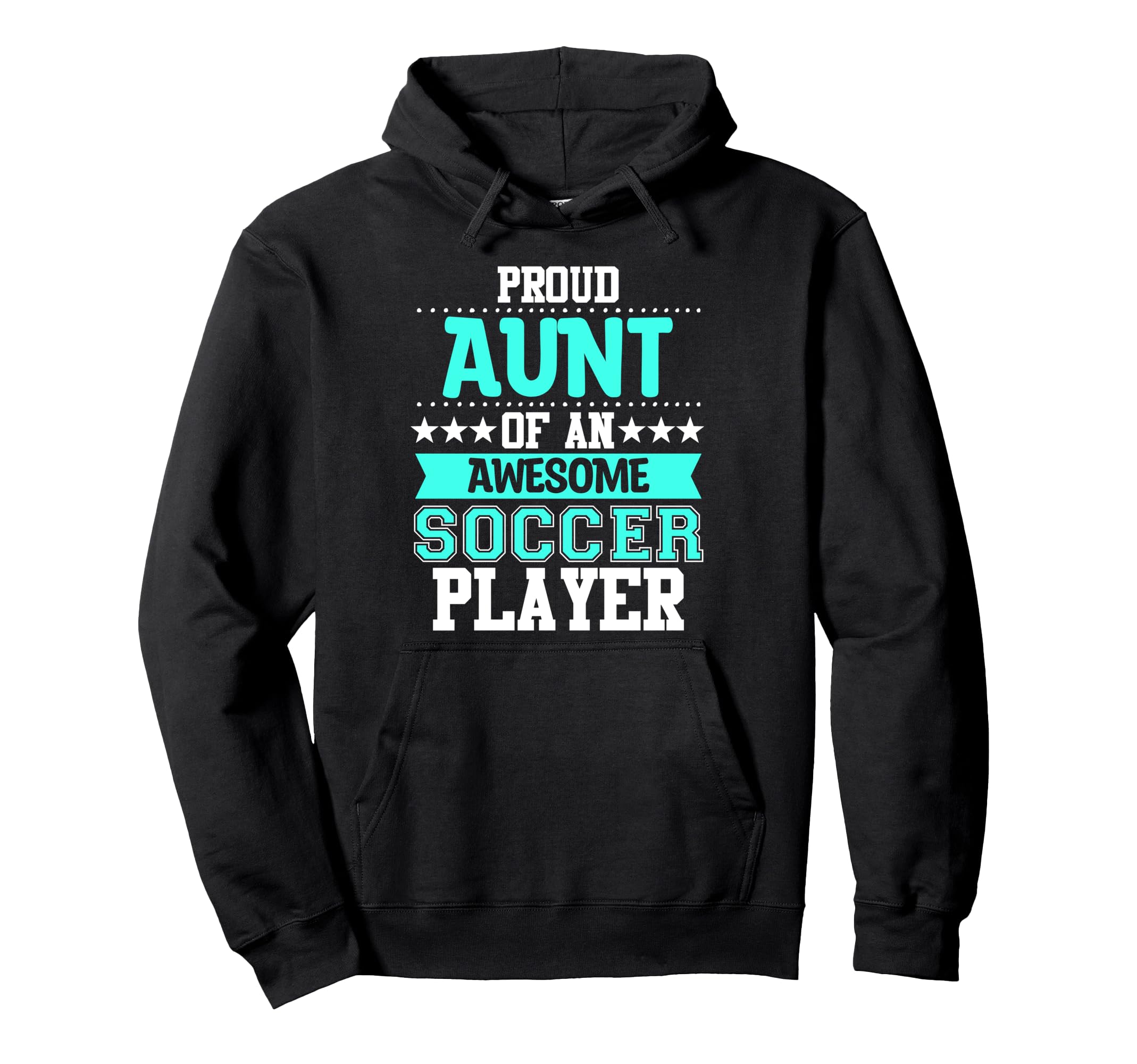 Aunt Soccer Player Expert Sports Hoodie - Custom Art Print for Adults - T-Shirt, Sweatshirt, Hoodie