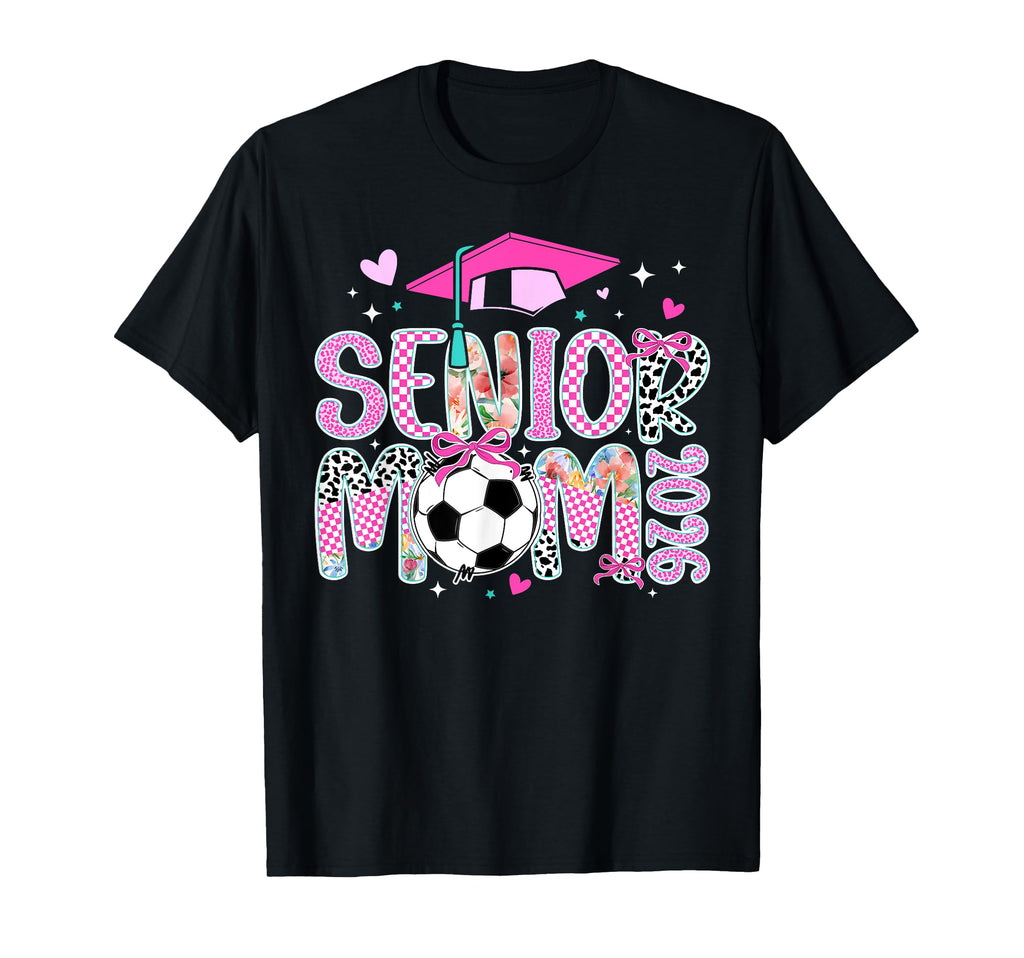 Soccer Senior Mom 2026 Soccer Player T-Shirt - Custom Art Print for Adults - T-Shirt, Sweatshirt, Hoodie