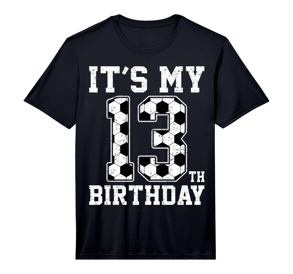 13Th Birthday Soccer Player Thirteen 13 T-Shirt - Graphic Print Unisex - T-Shirt, Sweatshirt, Hoodie