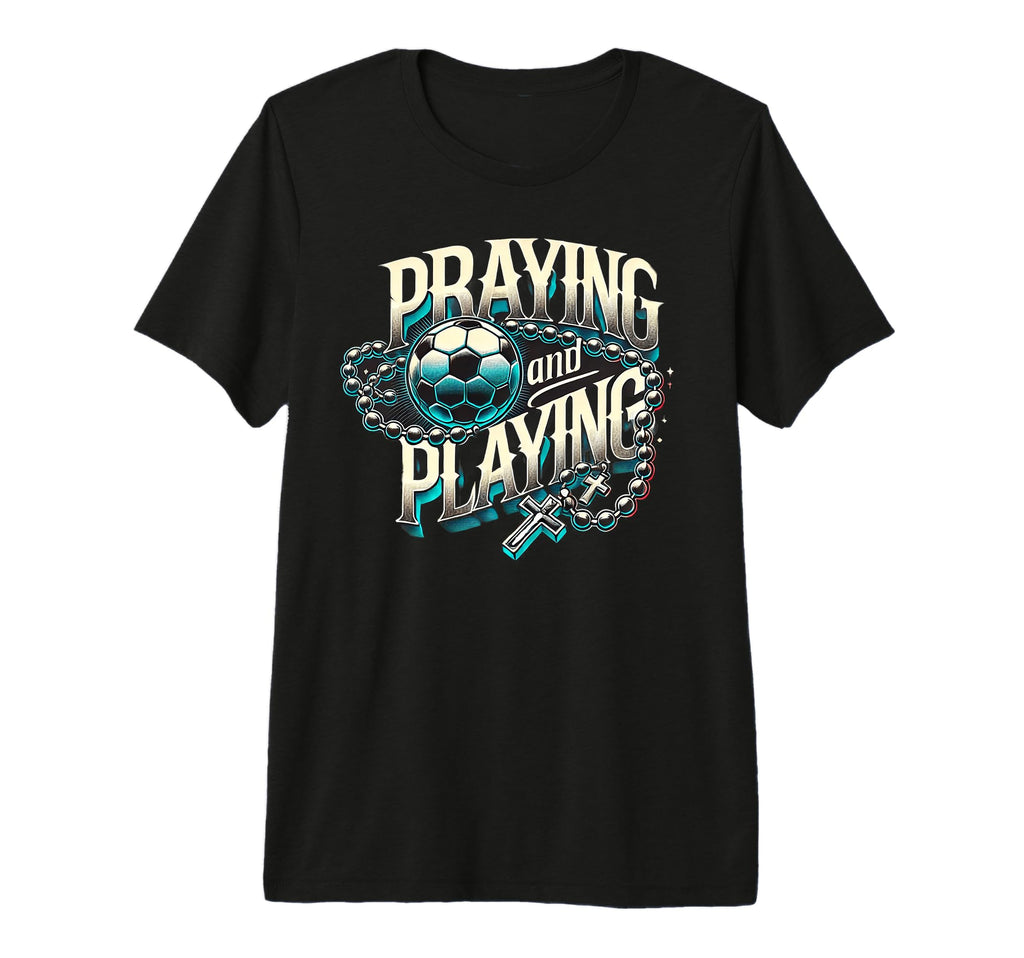Praying Soccer Player Catholic Religious T-Shirt - Novelty Apparel Unisex - T-Shirt, Sweatshirt, Hoodie
