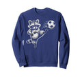Funny Soccer Ball Raccoon Kick Win Sweatshirt - Trendy Graphic for Adults - T-Shirt, Sweatshirt, Hoodie